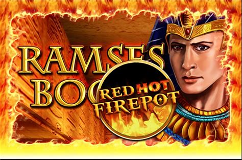 Ramses Book Red Hot Firepot Slot Grátis